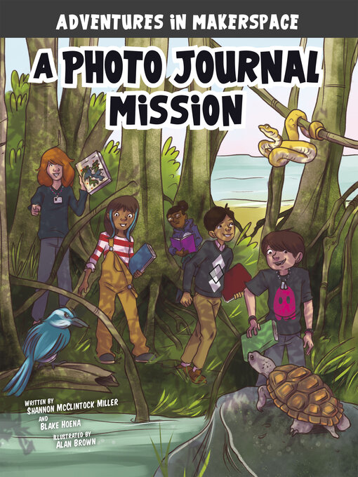 Title details for A Photo Journal Mission by Shannon McClintock Miller - Available